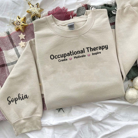 Custom Occupational Therapy Embroidered Sweatshirt for Women Men, OT Therapist T-Shirt, Occupational Therapist Gift Pullover