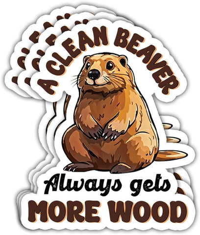A Clean Beaver Always Get More Wood Sticker, 3 inches Waterproof Vinyl Sticker for Book Laptop Water Bottle Phone Case