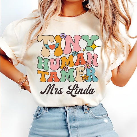 Custom Teacher Name Tiny Human Tamer T-shirt, Back to school Women Teacher Shirts