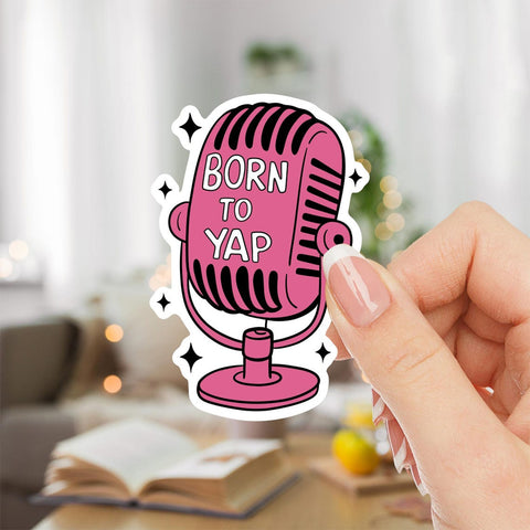 Pink micro Born to Yap Sticker, Waterproof Vinyl Stickers for Laptop Kindle Car Tumbler Mug Phone Notebook