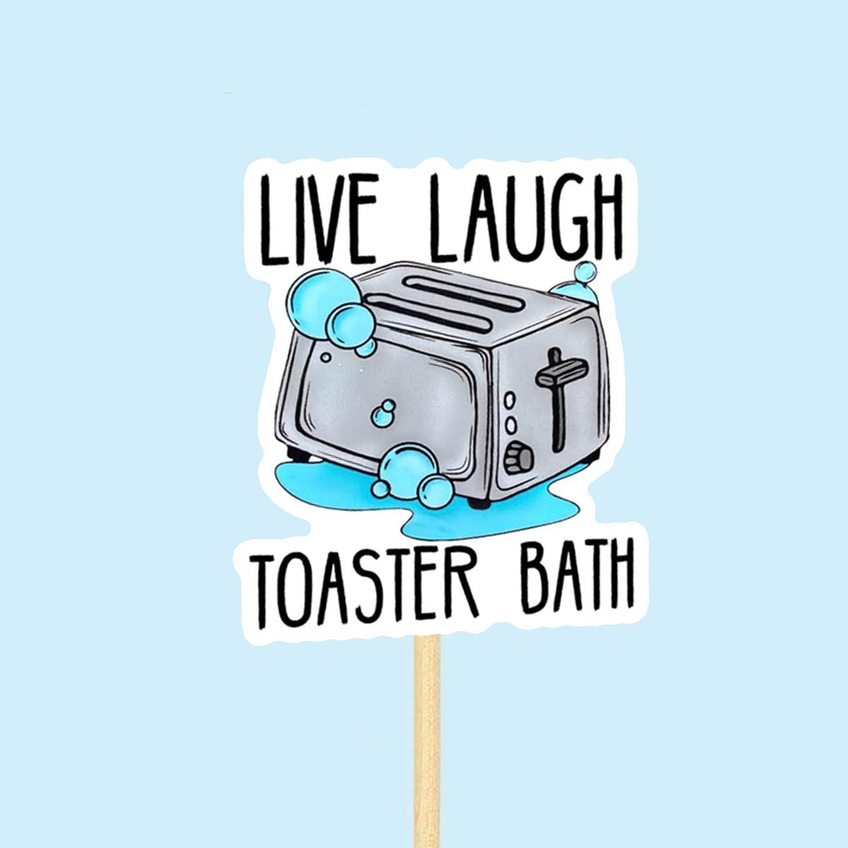 3pcs Funny Live Laugh Toaster Bath Sticker, Waterproof Vinyl Stickers for Laptop Kindle Car Tumbler Mug Phone Notebook