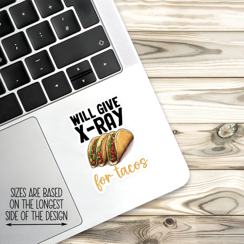 Taco lover gift Will give X-Ray for tacos sticker, Waterproof Vinyl Sticker for Book Laptop Water Bottle Phone Case