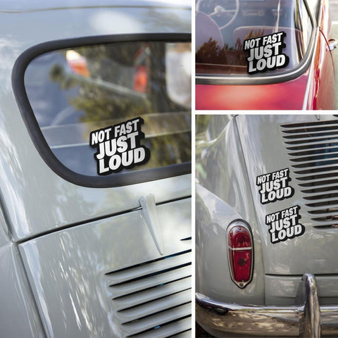 Car sticker Not fast just loud sticker, Waterproof Vinyl Sticker for Book Laptop Water Bottle Phone Case