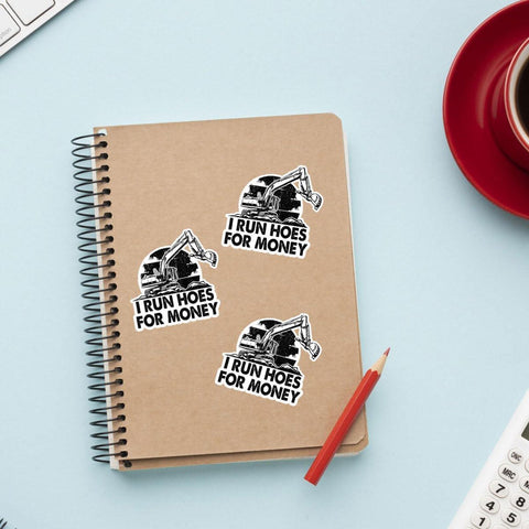 I Run Hoes for Money Sticker, Operator Excavator Gift Sticker Construction Worker Sticker, Waterproof Vinyl Sticker for Book Laptop Water Bottle Phone Case