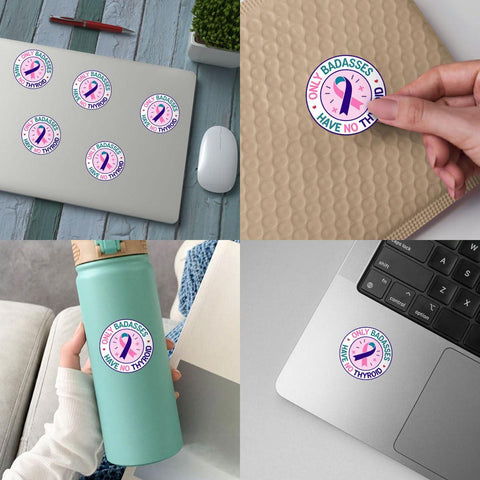 Only Badasses Have No Thyroid Sticker, Thyroid Cancer Survivor, 3 inches Waterproof Vinyl Sticker for Book Laptop Water Bottle Phone Case