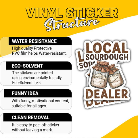 Local Sourdough Dealer Sticker, Gift for Home Bakers, 3 inches Waterproof Vinyl Sticker for Book Laptop Water Bottle Phone Case