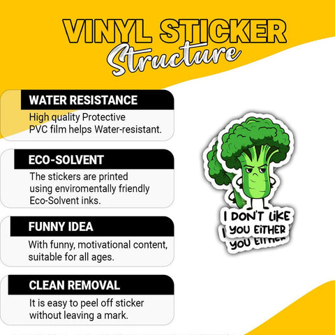 Funny Broccoli I Don't Like You Either Sticker, 3 inches Waterproof Vinyl Sticker for Book Laptop Water Bottle Phone Case