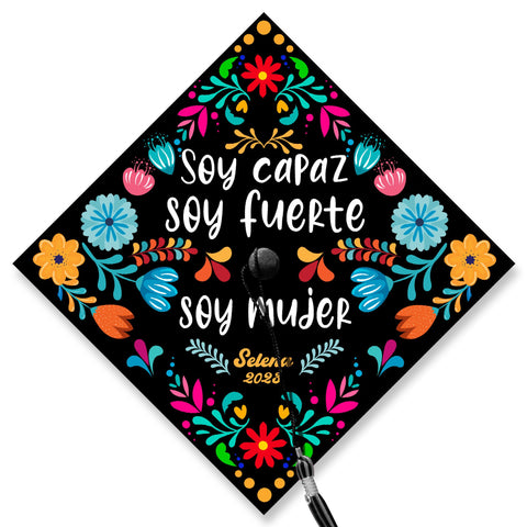 Soy Capaz Soy Fuerte Soy Mujer Printed Grad Cap Topper, Mexican Grad Cap Topper, Latin Graduation Decoration, Class of 2024