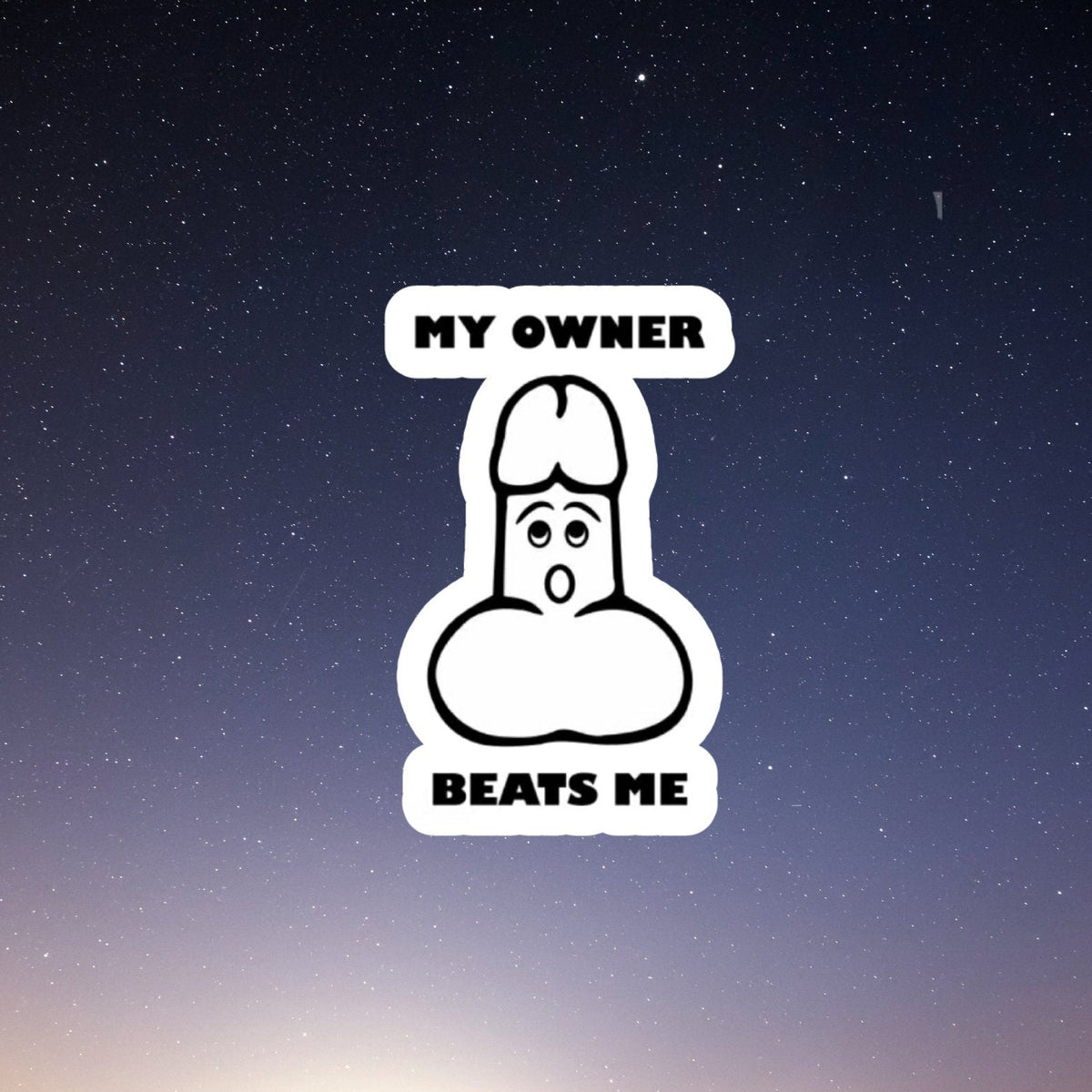 my owner beats me, laptop sticker, laptop stickers, funny stickers, sarcastic stickers, snarky stickers, cute stickers, kindle stickers