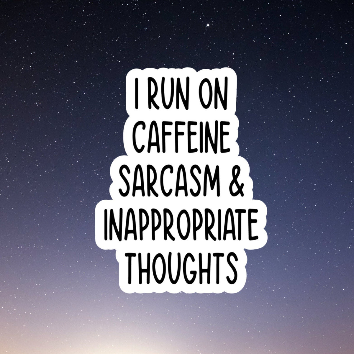 I run on caffeine, sarcasm sticker, laptop stickers, funny stickers, snarky sticker, sarcastic gift,  sarcastic stickers, tumbler sticker