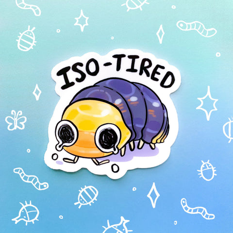 Iso-Tired Sticker | Rubber Ducky Isopod Bug Design | Nature Sticker for Laptop, Water Bottle