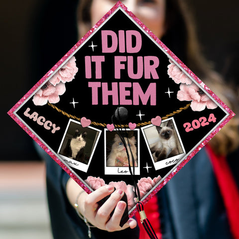 Pet Lover Custom Graduation Cap Topper, Did It Fur Them Printed Grad Cap Topper, Custom Cat Mom Cap Decoration, Cute Graduation Gift