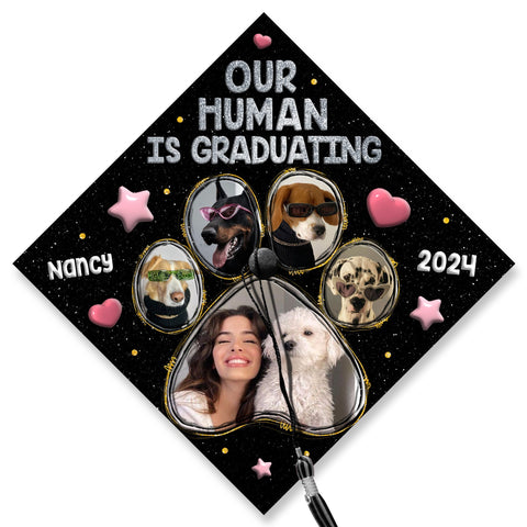 Personalized Graduation Cap For Dog Lover, Our Human is Graduating Printed Grad Cap Topper, Custom Cap Decoration, Pet Lover Gifts