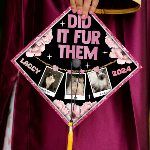 Pet Lover Custom Graduation Cap Topper, Did It Fur Them Printed Grad Cap Topper, Custom Cat Mom Cap Decoration, Cute Graduation Gift