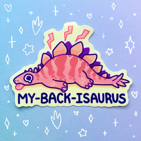 My-Back-Is-Saurus Sticker | Back Pain Sore Dinosaur Design | 4 INCH Sticker for Laptop, Water Bottle, Car, Paleontology Fans