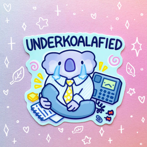 Underqualified Sticker | Funny Koala Business Office Humor | Corporate Job Design for Laptop, Water Bottle