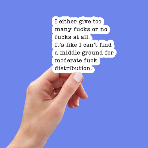 Too Many F*cks, Funny Stickers, Sarcasm Stickers, Sarcastic Stickers, Funny Laptop Sticker, Funny Decals, Hydroflask Stickers