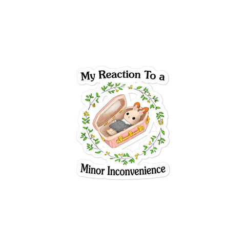 Minor inconvenience Bubble-free stickers