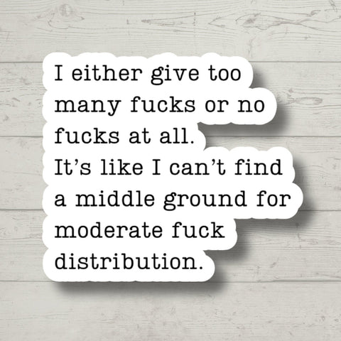 Too Many F*cks, Funny Stickers, Sarcasm Stickers, Sarcastic Stickers, Funny Laptop Sticker, Funny Decals, Hydroflask Stickers