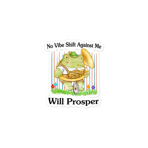 No Vibe Shift Against Me Bubble-free stickers