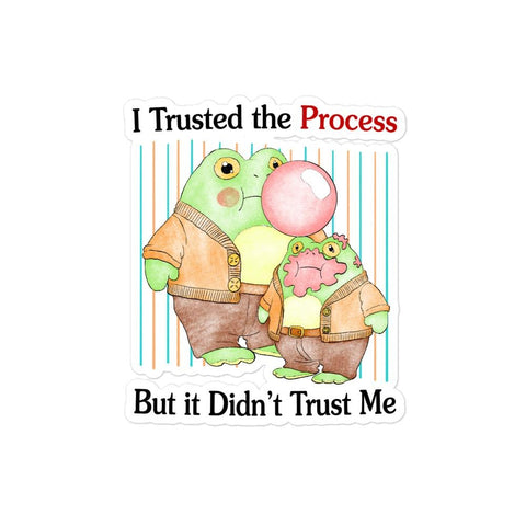 The Process Bubble-free stickers