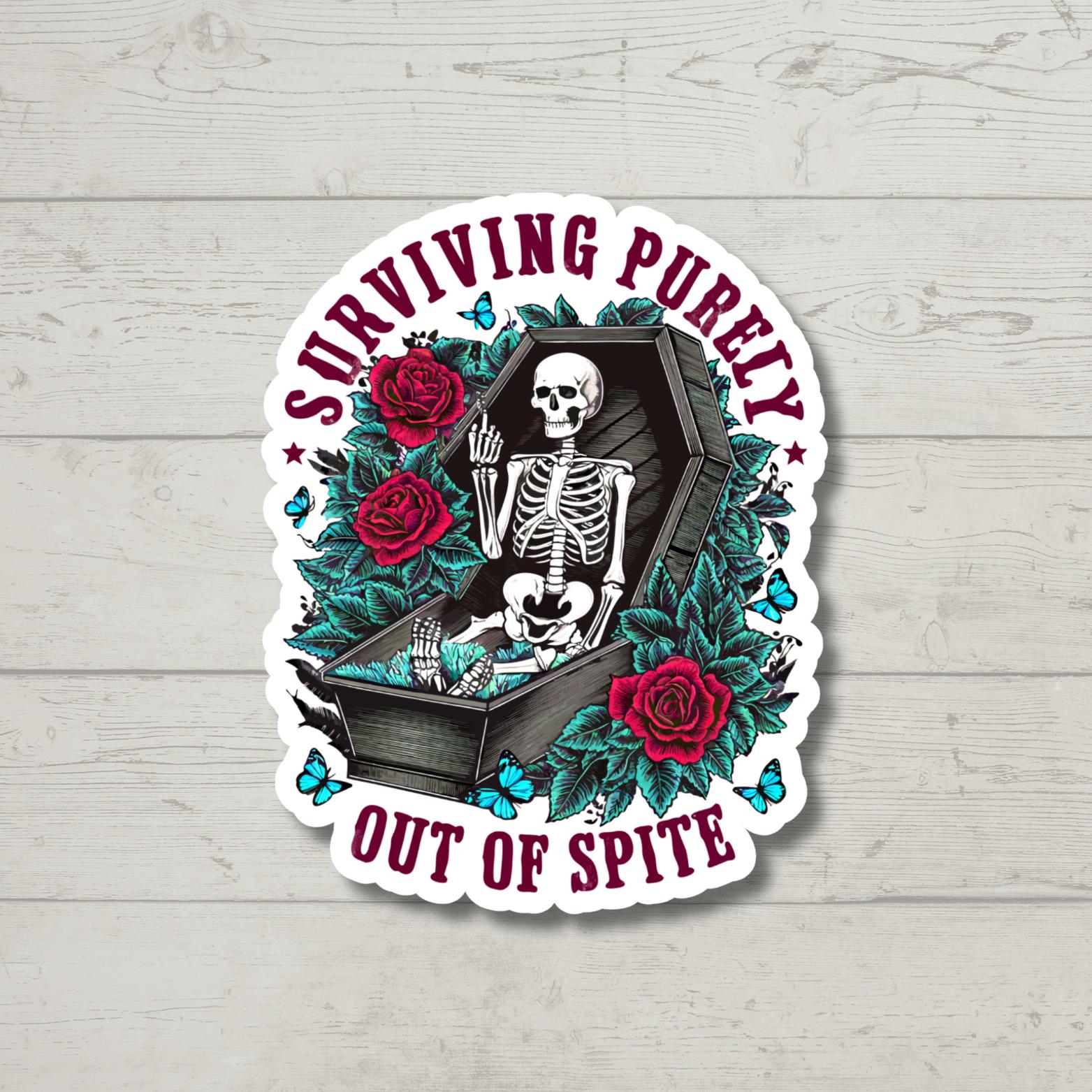 Surviving Purely Out of Spite, Funny Skeleton, Sticker for Laptop, water bottle sticker, kindle stickers, sarcastic sticker, funny stickers