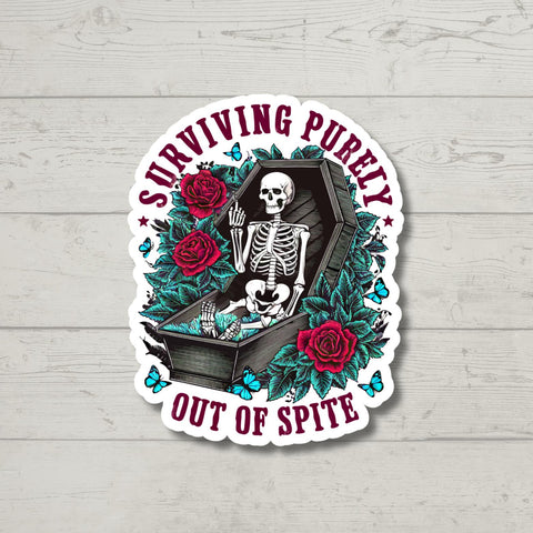 Surviving Purely Out of Spite, Funny Skeleton, Sticker for Laptop, water bottle sticker, kindle stickers, sarcastic sticker, funny stickers