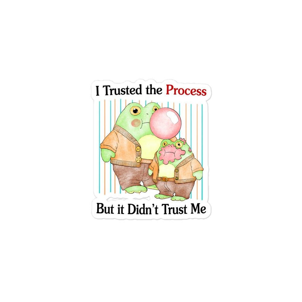 The Process Bubble-free stickers