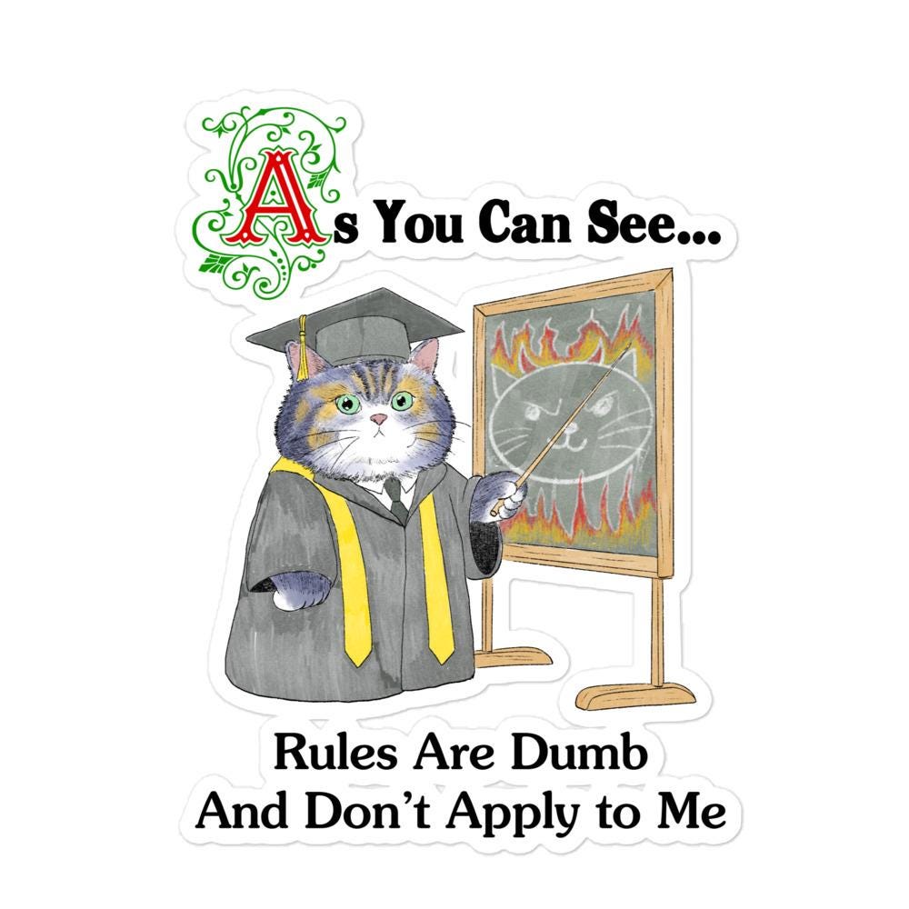 Rules Are Dumb Bubble-free stickers