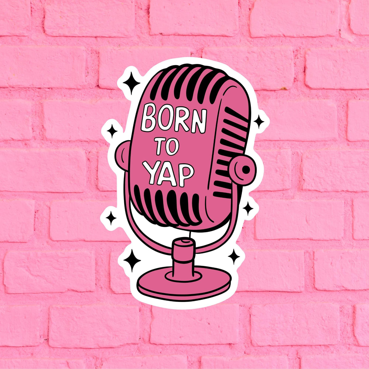 Pink micro Born to Yap Sticker, Waterproof Vinyl Stickers for Laptop Kindle Car Tumbler Mug Phone Notebook