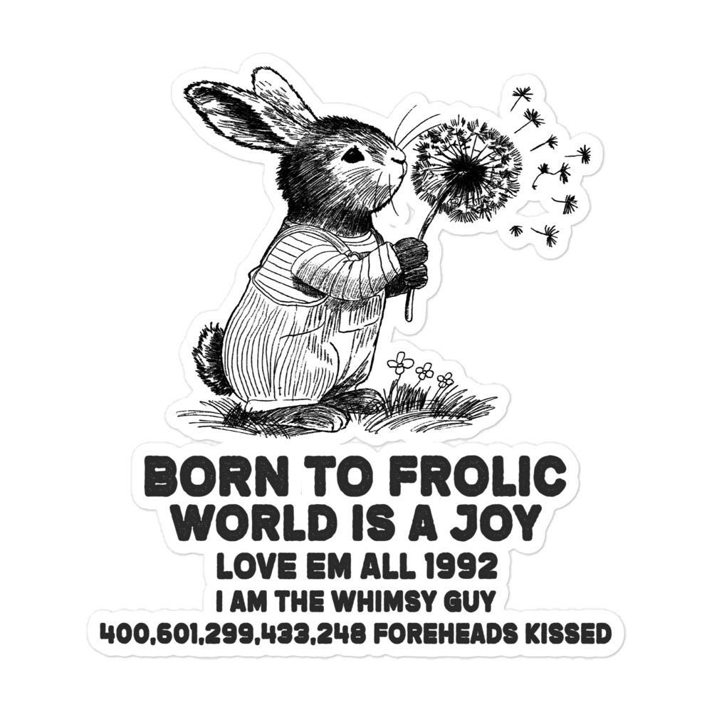 Born to Frolic Bubble-free stickers