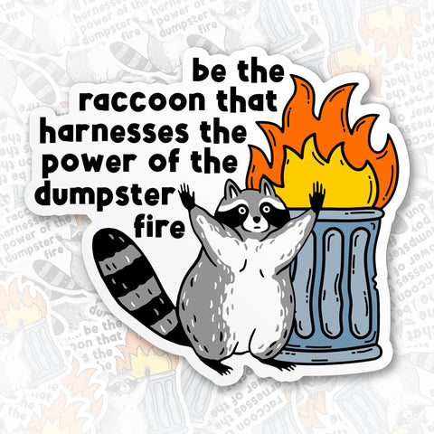 Funny raccoon dumpster fire meme sticker, Waterproof Vinyl Sticker for Book Laptop Water Bottle Phone Case