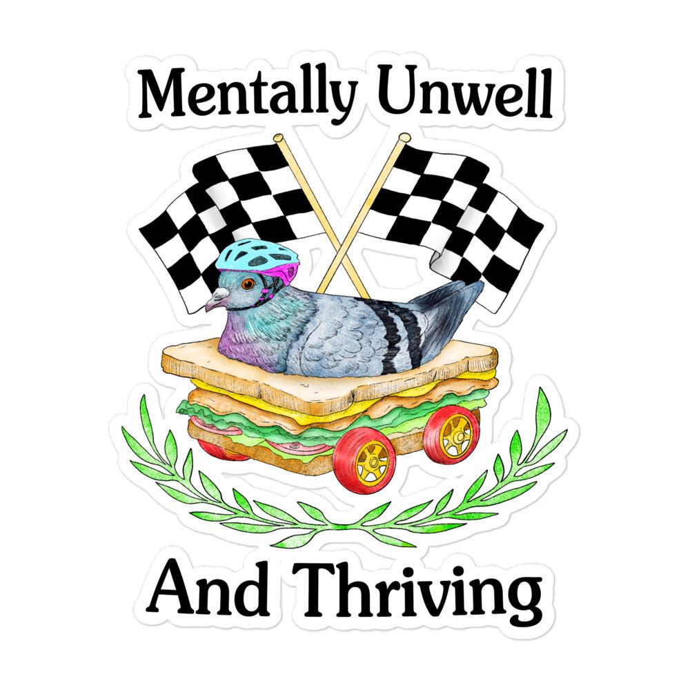 Mentally Unwell Bubble-free stickers