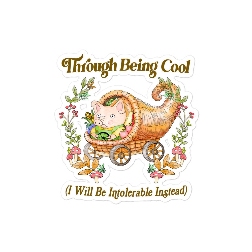 Through Being Cool Bubble-free stickers