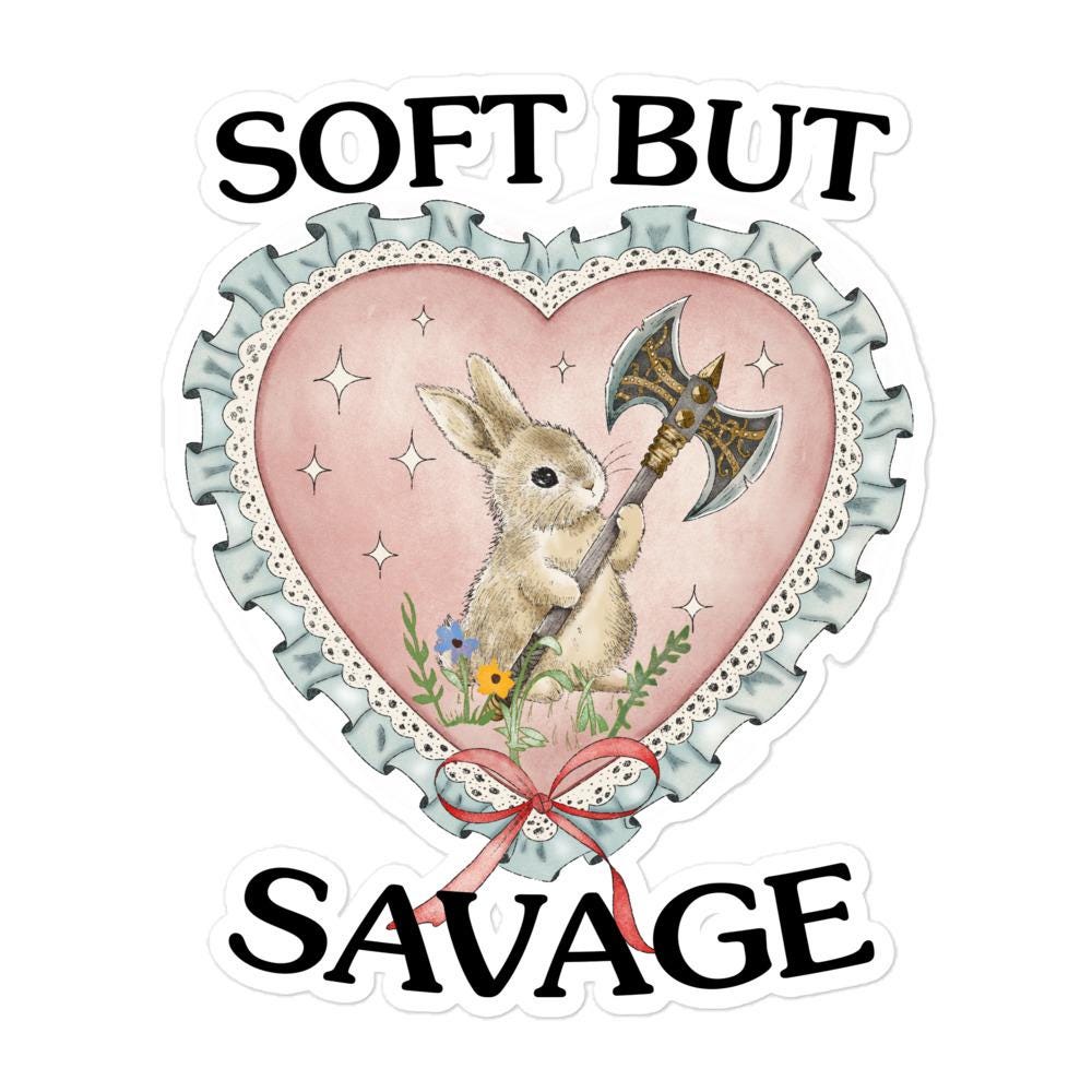 Soft but Savage Bubble-free stickers