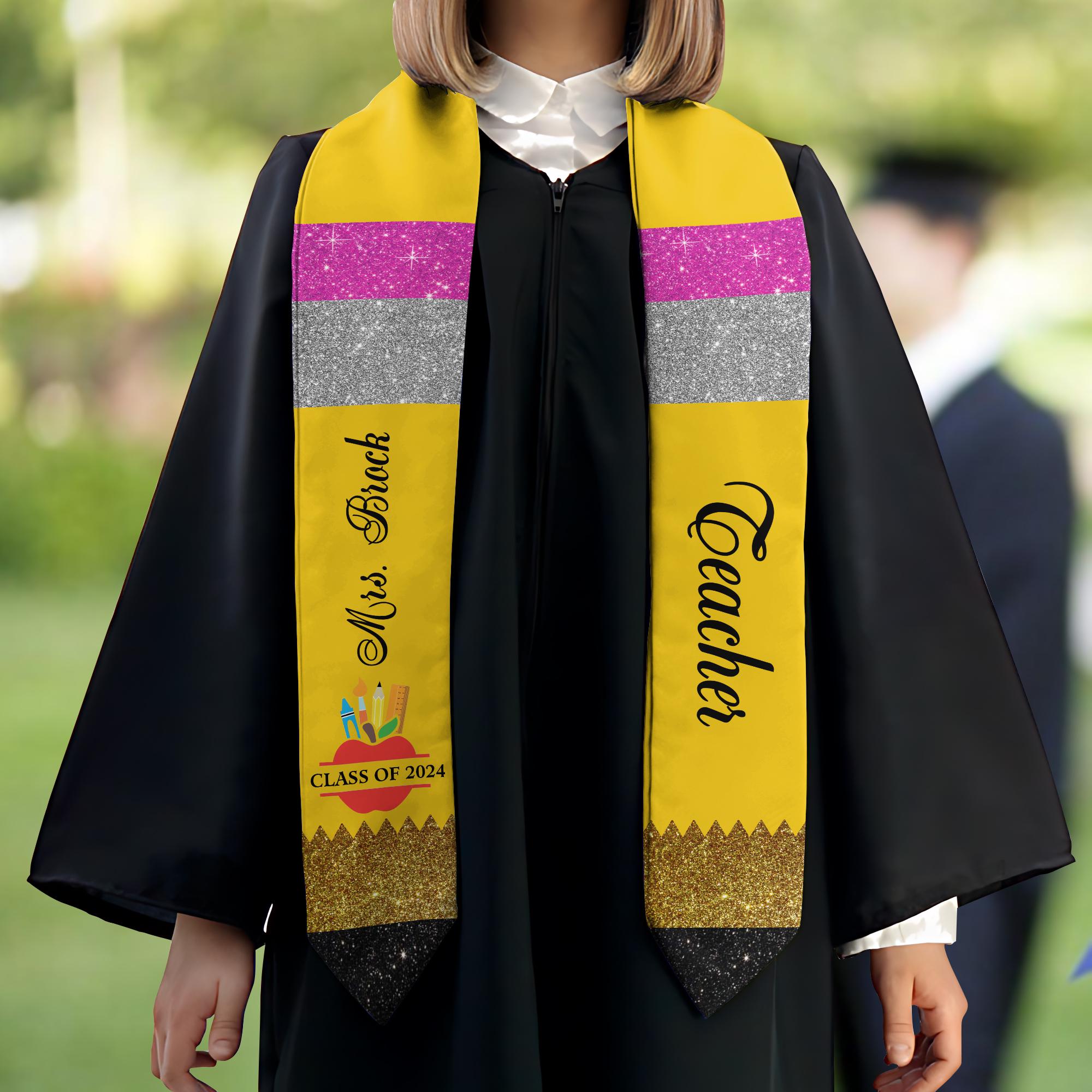 Personalized Teacher Stole, Custom Teacher Graduation Stole, Pencil Stole Graduation Class Of 2025, Teacher Graduation Sash TD-0423-V1PK
