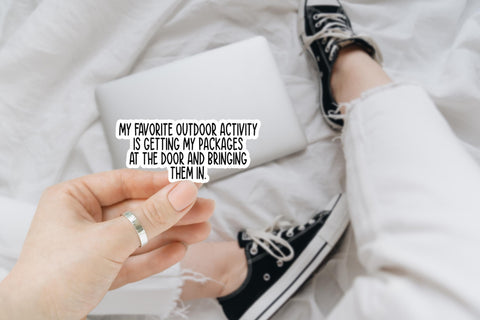 Outdoor Activity Funny Sticker | Sarcastic Vinyl Decal for Laptop, Water Bottle, Tumbler | Humor Gift, Snarky Sticker