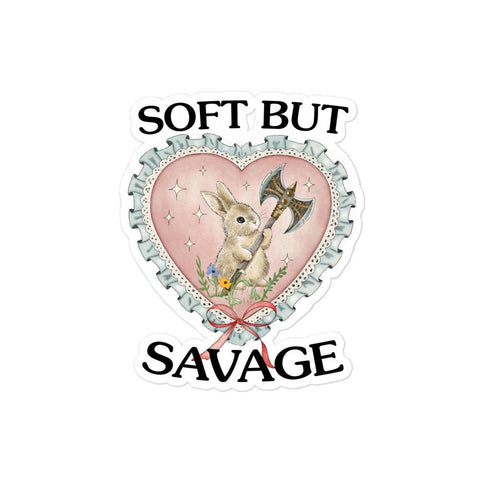 Soft but Savage Bubble-free stickers
