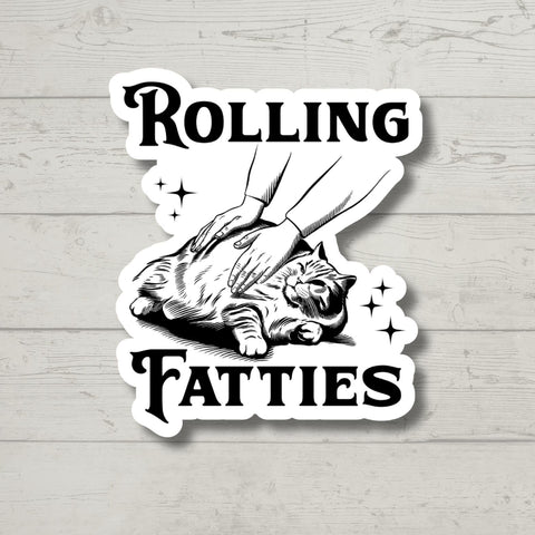 Rolling Fatties, Funny Cat, Sticker for Laptop, water bottle sticker, kindle stickers, sarcastic sticker, funny stickers