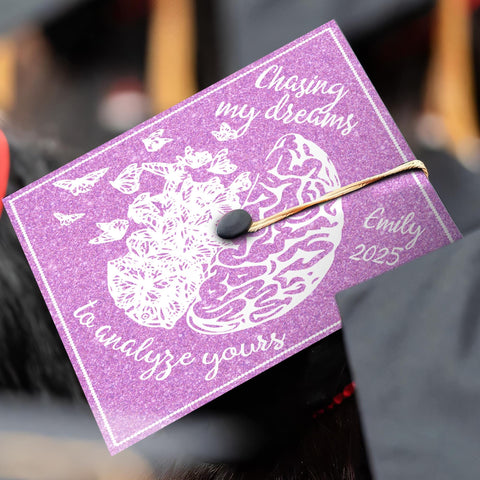 Chasing My Dreams To Analyze Yours Graduation Cap Topper, Customized Psychology Cap Decoration, Class of 2025