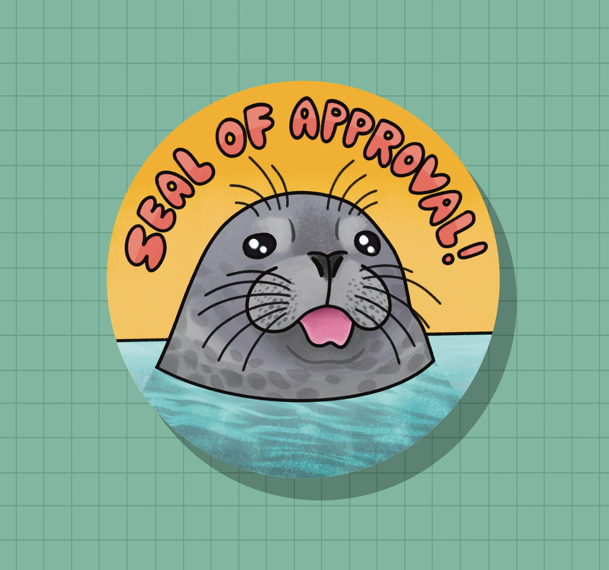 Seal of Approval Sticker OR Magnet | Die Cut | Waterproof Vinyl