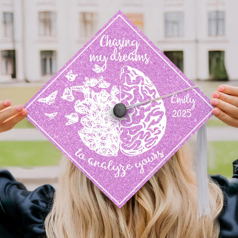Chasing My Dreams To Analyze Yours Graduation Cap Topper, Customized Psychology Cap Decoration, Class of 2025