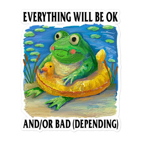 Everythings Ok Bubble-free stickers