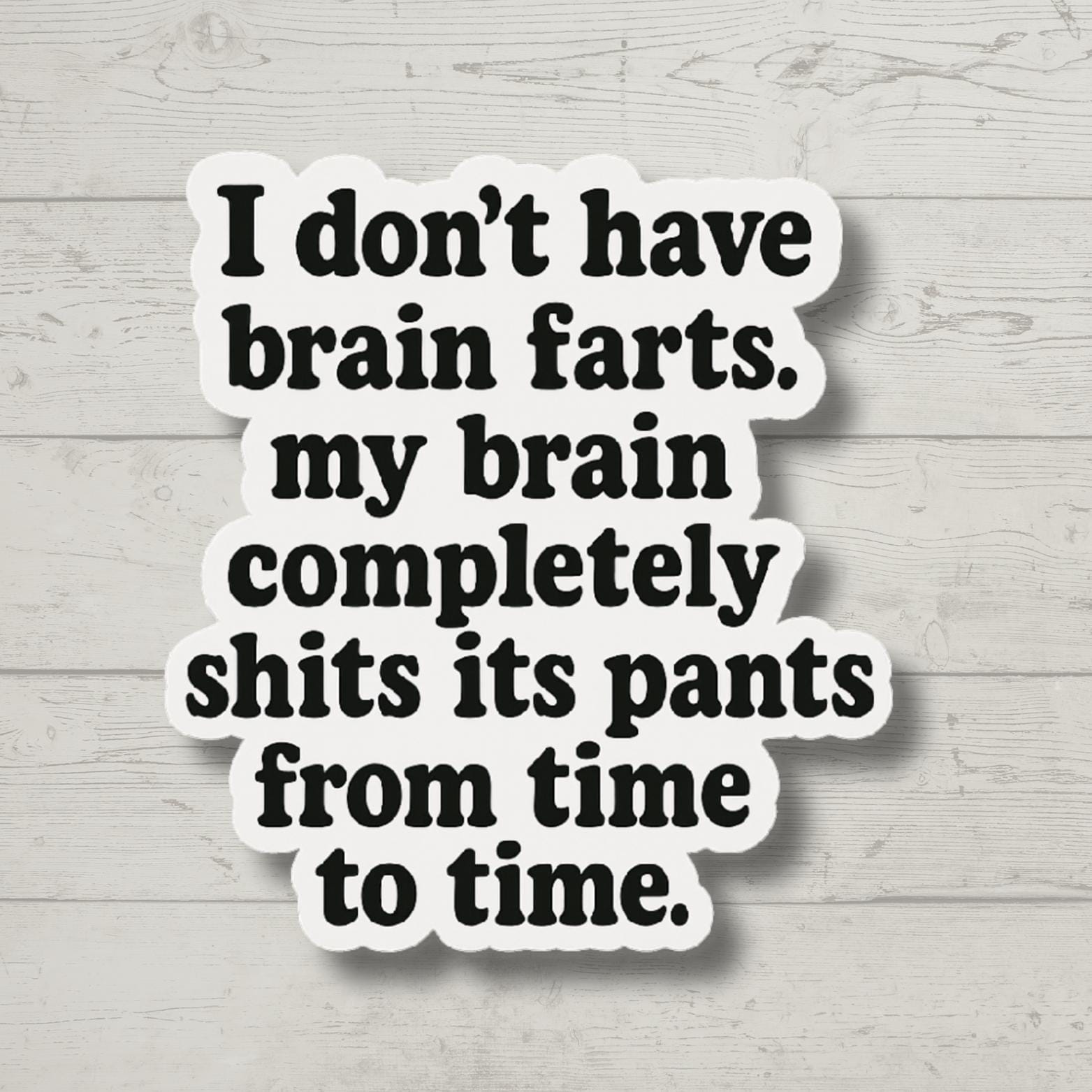 Brain Fart Sticker, Funny Mental Health Sticker, Sarcastic Sticker, Relatable Humor Decal, Laptop Sticker, Water Bottle Sticker