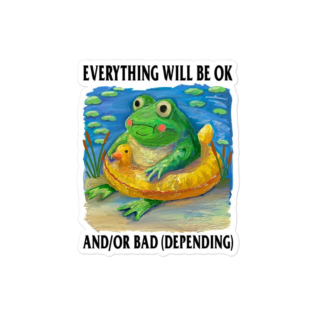 Everythings Ok Bubble-free stickers