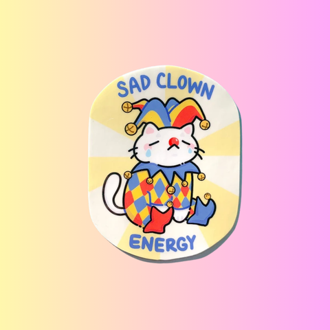 Sad Clown Energy Sticker | Cute Kitten Circus Jester Design | Funny Pet Sticker for Laptop, Water Bottle