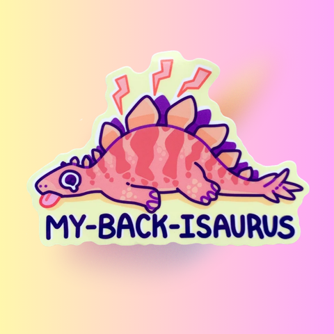My-Back-Is-Saurus Sticker | Back Pain Sore Dinosaur Design | 4 INCH Sticker for Laptop, Water Bottle, Car, Paleontology Fans