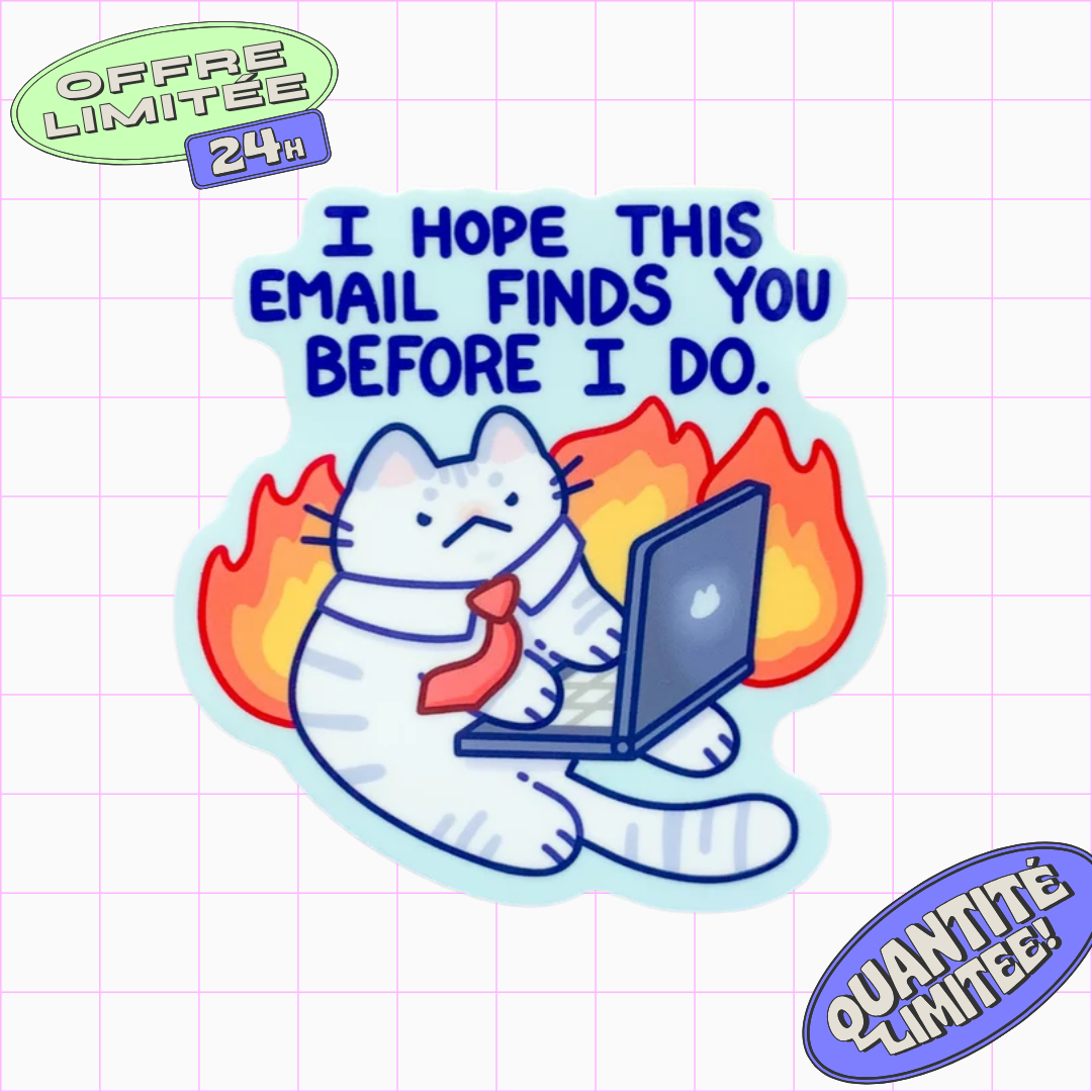 I Hope This Email Finds You Sticker Funny Cat Office Corporate Humor Design Sticker for Laptop, Water Bottle, Work
