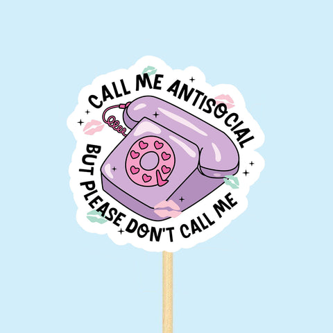 But Please Don't Call Me Antisocial Call Me Antisocial Sticker, Waterproof Vinyl Sticker for Book Laptop Water Bottle Phone Case