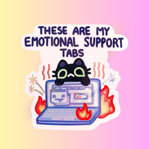 Emotional Support Tabs Sticker | Internet Browser Problems Void Cat Design | Sticker for Laptop, Water Bottle, Computer Humor